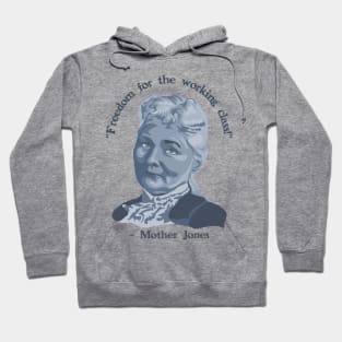 Mother Jones Portrait and Quote Hoodie